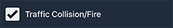 Notification checkbox for Traffic Collision/Fire.